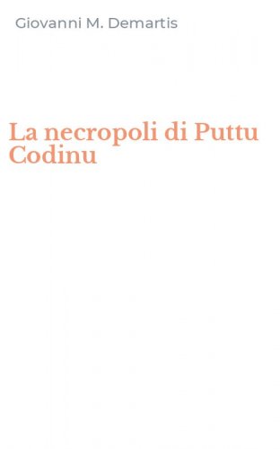 La necropoli di Puttu Codinu