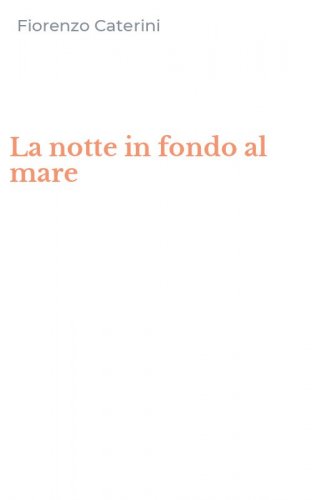 La notte in fondo al mare