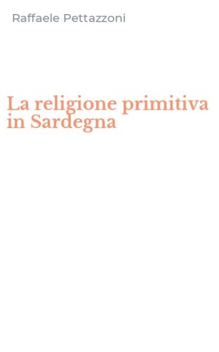 La religione primitiva in Sardegna