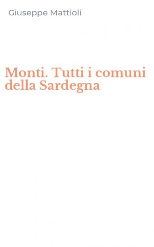 Monti. Tutti i comuni della Sardegna