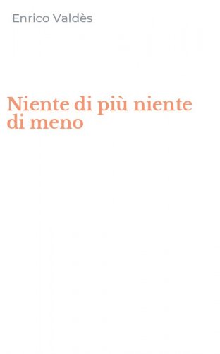 Niente di pi&ugrave; niente di meno
