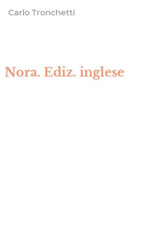 Nora. Ediz. inglese