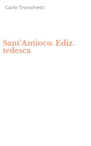Sant'Antioco. Ediz. tedesca
