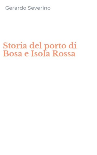 Storia del porto di Bosa e Isola Rossa