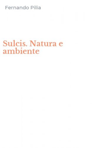 Sulcis. Natura e ambiente