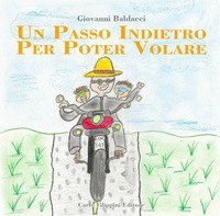 Un passo indietro per poter volare