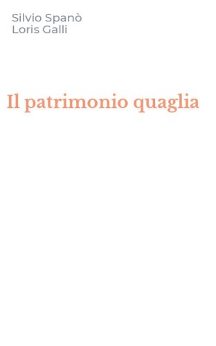 Il patrimonio quaglia