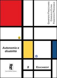 Autonomia e disabilit&agrave;