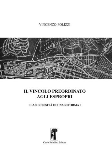 Il vincolo preordinato agli espropri. La necessit&agrave; di una riforma