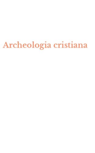 Archeologia cristiana