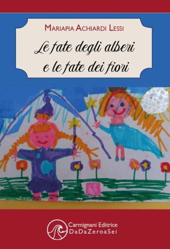 Le fate degli alberi e le fate dei fiori