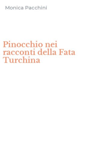 Pinocchio nei racconti della Fata Turchina