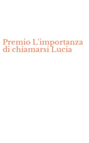 Premio L'importanza di chiamarsi Lucia