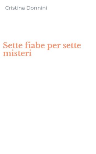 Sette fiabe per sette misteri