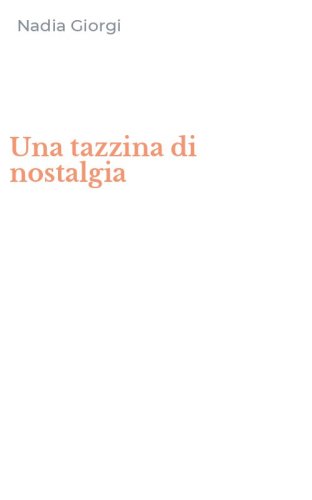 Una tazzina di nostalgia