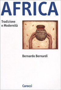 Africa. Tradizione e modernit&agrave;