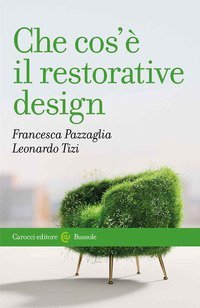 Che cos'&egrave; il restorative design