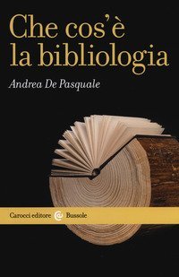 Che cos'&egrave; la bibliologia
