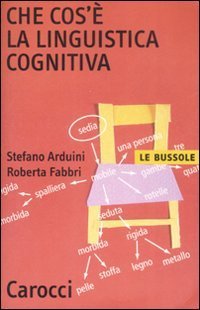 Che cos'&egrave; la linguistica cognitiva