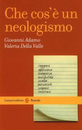 Che cos'&egrave; un neologismo