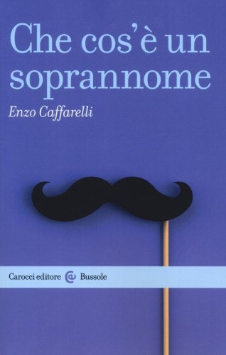 Che cos'&egrave; un soprannome