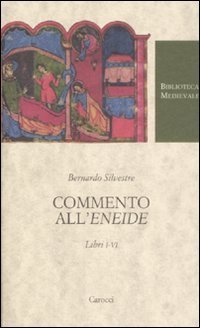 Commento all'&laquo;Eneide&raquo;. Libri I-VI. Testo latino a fronte