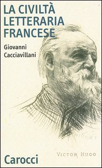 La civilt&agrave; letteraria francese