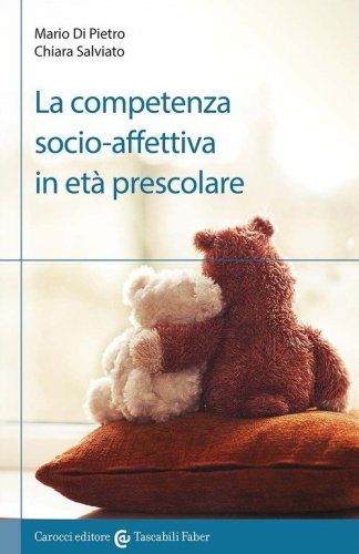 La competenza socio-affettiva in et&agrave; prescolare