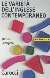 La variet&agrave; dell'inglese contemporaneo