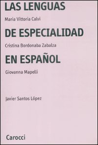 Las lenguas de especialidad en espa&ntilde;ol
