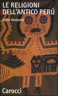 Le religioni dell'antico Per&ugrave;