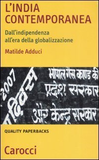 L'India contemporanea. Dall'indipendenza all'era della globalizzazione