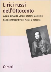 Lirici russi dell'Ottocento. Testo russo a fronte