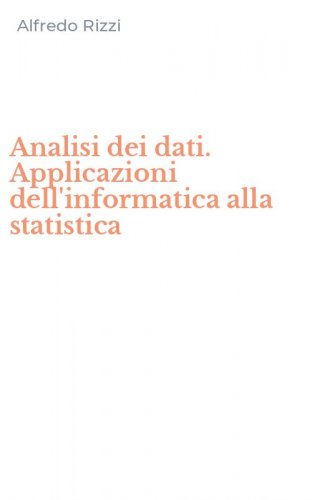 Analisi dei dati. Applicazioni dell'informatica alla statistica