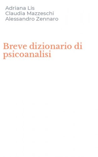 Breve dizionario di psicoanalisi