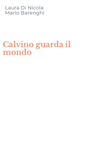 Calvino guarda il mondo