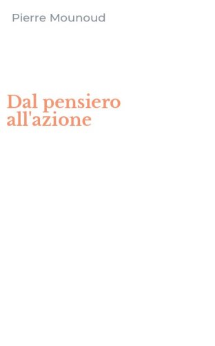 Dal pensiero all'azione