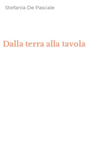 Dalla terra alla tavola