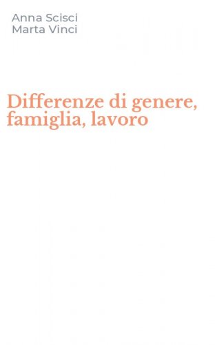 Differenze di genere, famiglia, lavoro