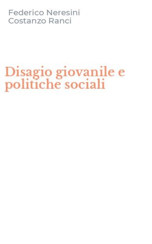 Disagio giovanile e politiche sociali