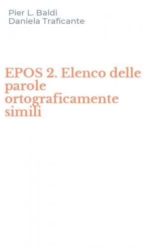 EPOS 2. Elenco delle parole ortograficamente simili