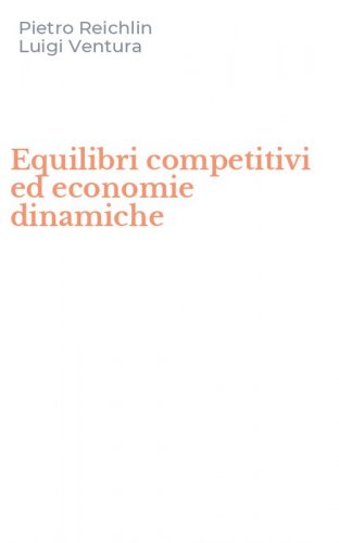 Equilibri competitivi ed economie dinamiche