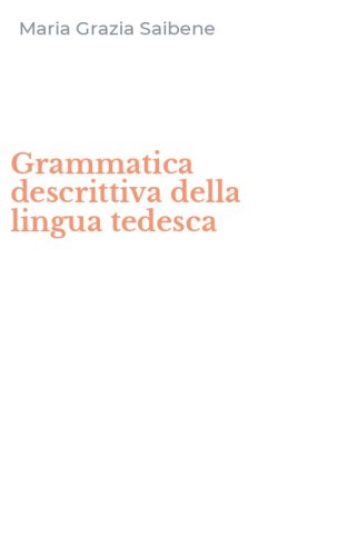 Grammatica descrittiva della lingua tedesca
