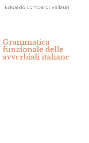 Grammatica funzionale delle avverbiali italiane