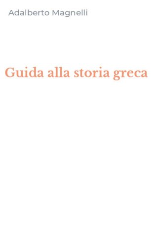 Guida alla storia greca
