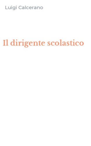Il dirigente scolastico
