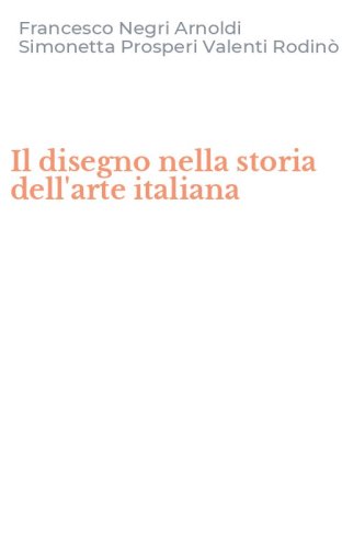 Il disegno nella storia dell'arte italiana