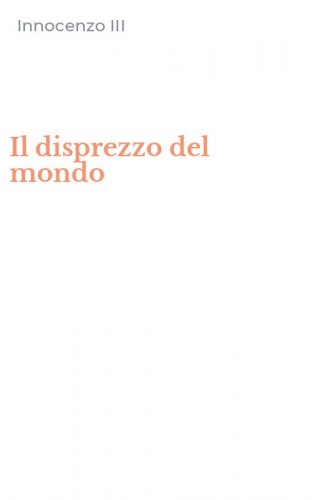 Il disprezzo del mondo