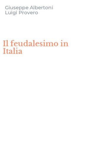 Il feudalesimo in Italia