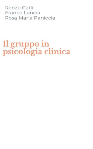 Il gruppo in psicologia clinica
